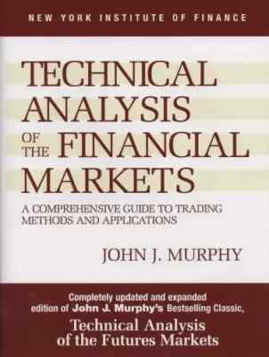 Technical Analysis Of The Financial Markets NEW STOCK FREE SHIPPPING