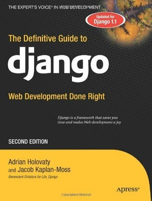 The Definitive Guide to Django: Web Development Done Right (Exp 