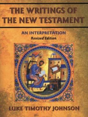 The Writings of the New Testament: An Interpretation - Paperback - GOOD