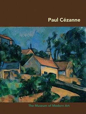 Paul Cézanne by Carolyn Lanchner: New