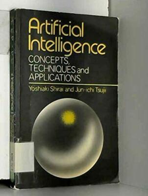 Artificial Intelligence: Concepts, Techniques, and Applications (Wiley Series in
