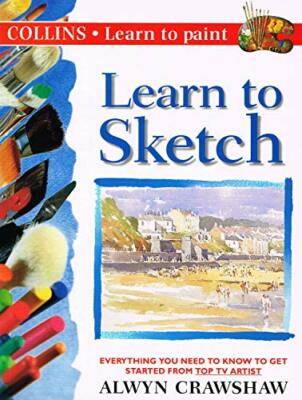 LEARN TO SKETCH, Collins - Learn to Paint by Alwyn Crawshaw Book The Fast Free