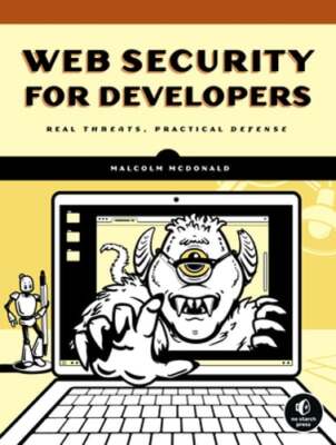 Web Security For Developers by Malcolm McDonald: Used