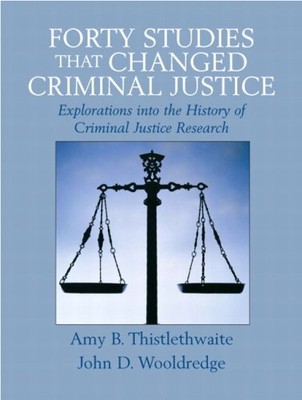 Forty Studies that Changed Criminal..., Wooldredge, Joh