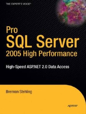 Pro ASPNET for SQL Server: High Performance Data Access for We - VERY GOOD