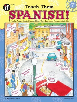 TEACH THEM SPANISH! GRADE 4 By Winnie Waltzer-hackett **BRAND NEW**