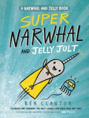 Super Narwhal and Jelly Jolt (A Narwhal and Jelly Book #2) - Paperback - GOOD