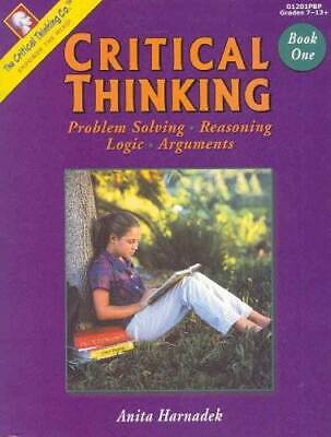 Critical Thinking Book One (Grades 7-12) - Paperback By Harnadek, Anita - GOOD