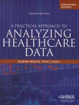 Practical Approach to Analyzing Healthcare Data - Paperback - GOOD