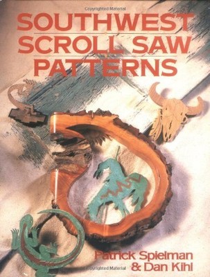 Southwest Scroll-Saw Patterns, Spielman, Patrick