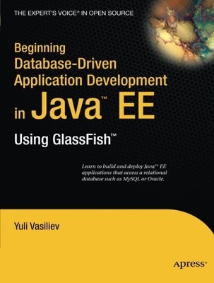 BEGINNING DATABASE-DRIVEN APPLICATION DEVELOPMENT IN JAVA By Yuli Vasiliev Mint