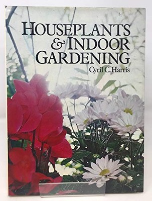 HOUSEPLANTS AND INDOOR GARDENING