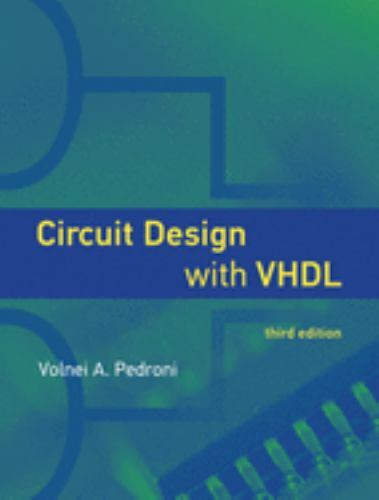 Circuit Design with VHDL， third edition (Mit Press) Circuit Design with VHDL, Third Edition by Volnei A. Pedroni (2020