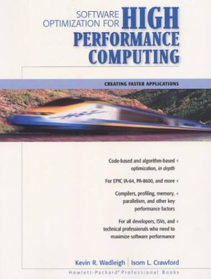 Software Optimization for High Performance Computing: Creating Faster App - GOOD
