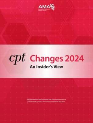 CPT Changes 2024: An Insiders View - Spiral-bound By AMA - GOOD