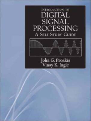A Self-Study Guide for Digital Signal Processing - Paperback - GOOD