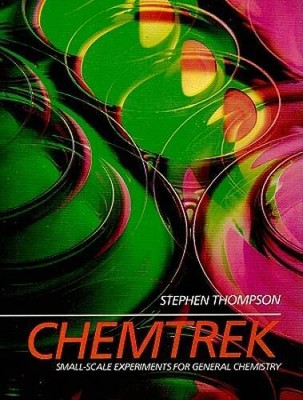 Chemtrek--Small Scale Experiments for General Chemistry - Paperback - GOOD