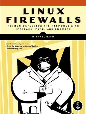 Michael Rash Linux Firewalls (Taschenbuch)