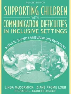 Supporting Children with Communication Difficulties in Inclusive Settings - GOOD