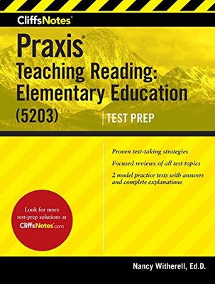 CLIFFSNOTES PRAXIS TEACHING READING: ELEMENTARY EDUCATION By Witherell Nancy L.