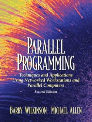 Parallel Programming: Techniques and Applications Using Net