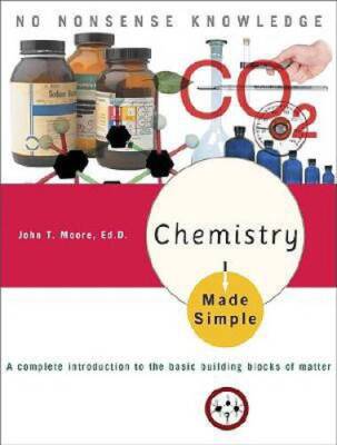 Chemistry Made Simple: A Complete Introduction to the Basic Building Bloc - GOOD