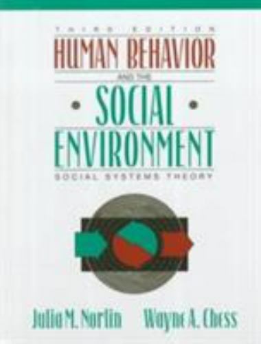 Human Behavior and the Social Environment : Social Systems Theory by ...