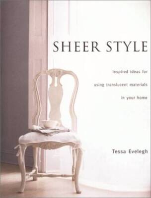 Sheer Style - Hardcover By Evelegh, Tessa - GOOD