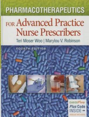 Pharmacotherapeutics for Advanced Practice Nurse Prescribers - Hardcover - GOOD