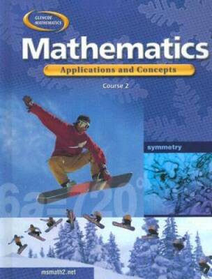 Glencoe Mathematics Applications and Concepts Course 2 - Hardcover - GOOD