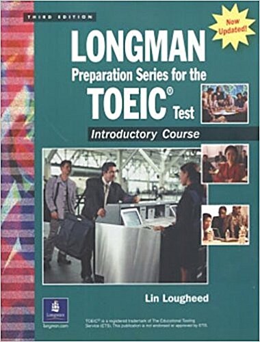 Longman Preparation Series For The Toeic Test: Intermediate Course: Introdu ...