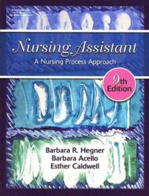 Nursing Assistant: A Nursing Process Approach - Hardcover - VERY GOOD