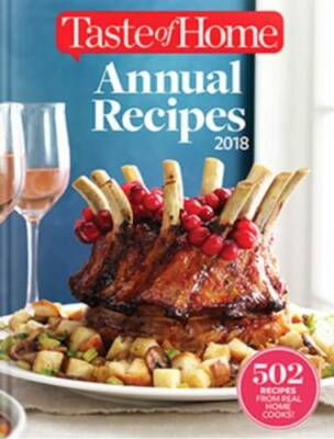 Taste of Home Annual Recipes 2018 - Hardcover - GOOD