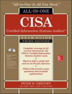 CISA Certified Information Systems Auditor All-In-One Exam Guide