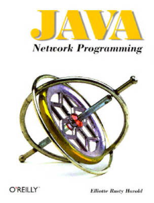Java Network Programming - Paperback By Harold, Elliotte Rusty - GOOD