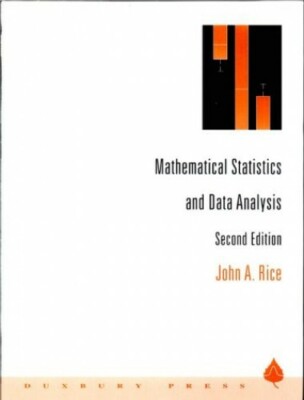 Mathematical Statistics and Data Analysis by Rice, John A. Hardback Book The