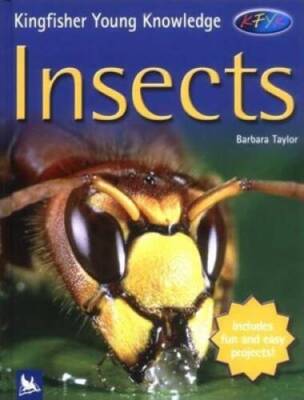 Insects (Kingfisher Young Knowledge) - Hardcover By Taylor, Barbara - ACCEPTABLE