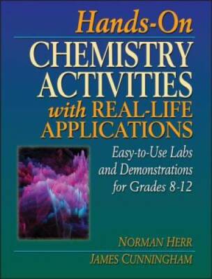 Hands-On Chemistry Activities with Real-Life Applications: Easy-to-Use La - GOOD