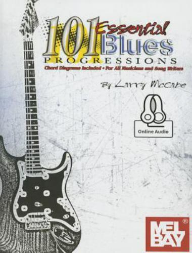 101 Essential Blues Progressions by Larry Mccabe (2015, Trade Paperback ...