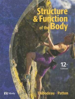 Structure & Function of the Body - Hard Cover Version, 12e (Structure and - GOOD