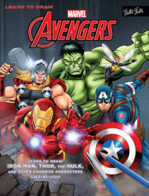 Learn to Draw Marvel's The Avengers: Learn to draw Iron Man, Thor, t - VERY GOOD