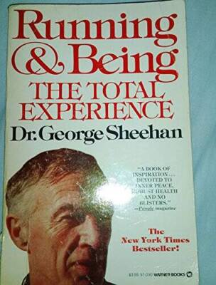 Running  Being: The Total Experience - Hardcover By George sheehan - VERY GOOD