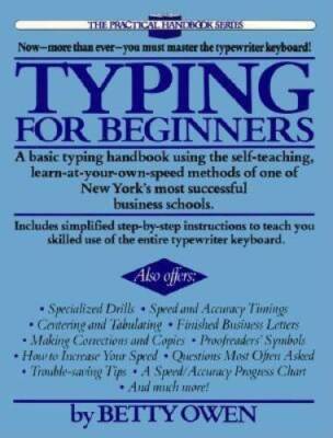 Typing for Beginners: A Basic Typing Handbook Using the Self-Teaching, Le - GOOD