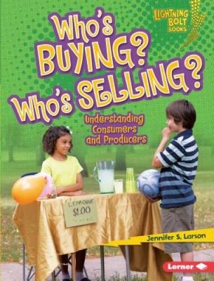 Whos Buying Whos Selling: Understanding Consumers and Producers  - VERY GOOD