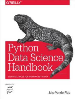 Python Data Science Handbook: Essential Tools for Working with Data - GOOD