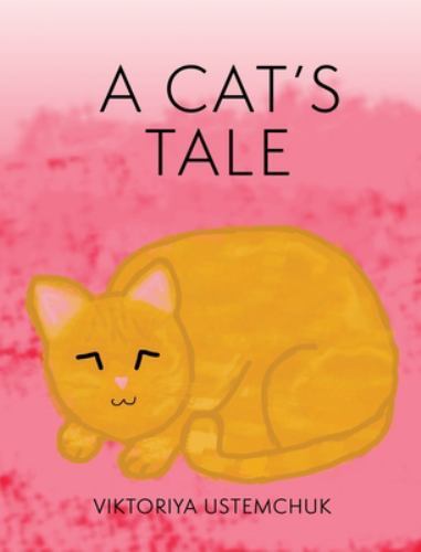 Cats Tale by Viktoriya Ustemchuk (2022, Hardcover) for sale online | eBay