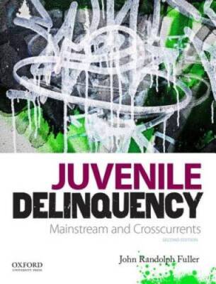 Juvenile Delinquency: Mainstream and Crosscurrents - Paperback - GOOD