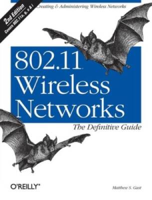 80211 Wireless Networks: The Definitive Guide, Second Edition - ACCEPTABLE