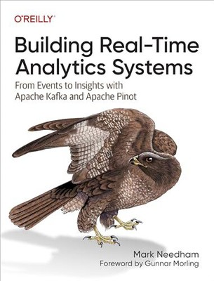Building Real-Time Analytics Systems: From Events to Insights wi
