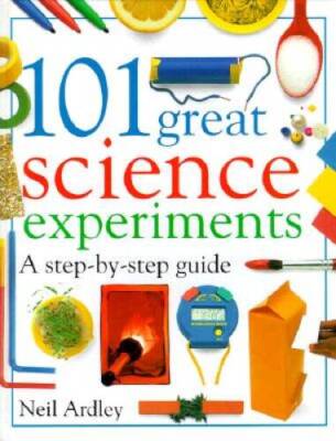 101 Great Science Experiments - Hardcover By Ardley, Neil - GOOD